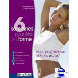 6 semaines pour être en forme